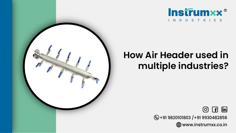 How Air Headers Are Used in Multiple Industries?